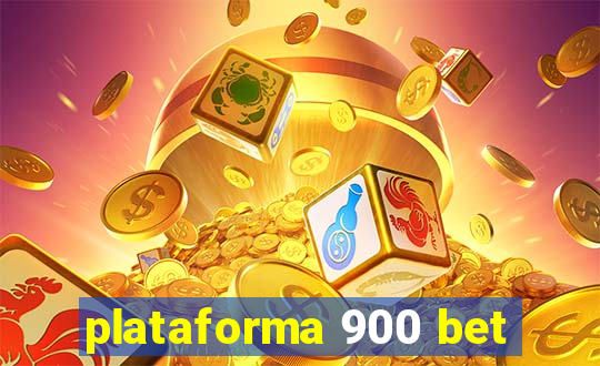 plataforma 900 bet